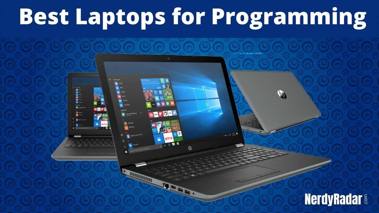 Best Laptops for Programming, Coding & Development in 2022