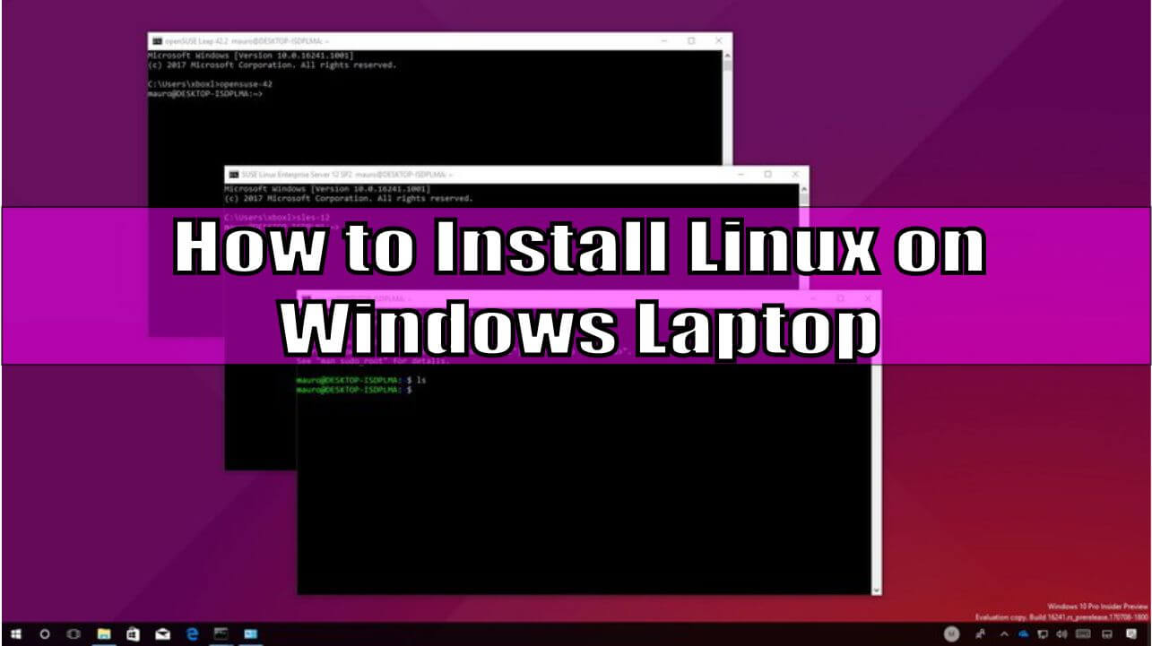 How to Install Linux on Windows Laptop